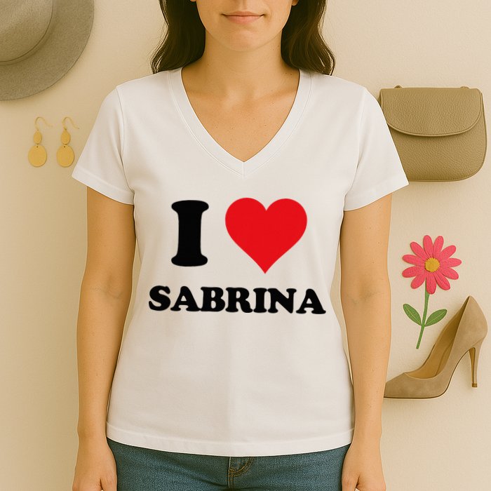 I Heart Sabrina First Name I Love Personalized Stuff Women's V-Neck T-Shirt