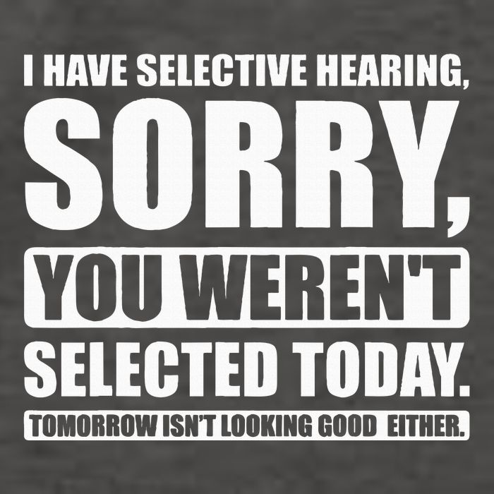 I Have Selective Hearing You WerenT Selected Today Vector Backpack