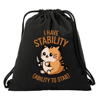 I Have Stability Ability To Stab Funny Cat Drawstring Bag