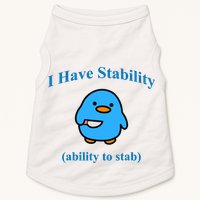 I Have Stability Ability To Stab Doggie Tank