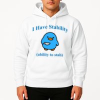 I Have Stability Ability To Stab Hoodie