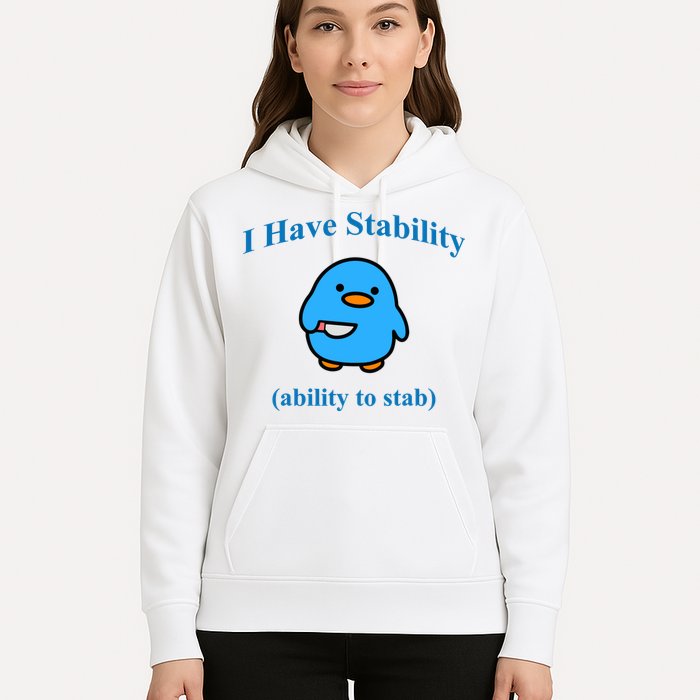 I Have Stability Ability To Stab Hoodie