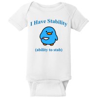I Have Stability Ability To Stab Baby Bodysuit