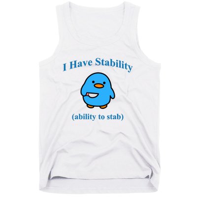 I Have Stability Ability To Stab Tank Top