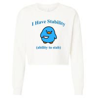 I Have Stability Ability To Stab Cropped Pullover Crew