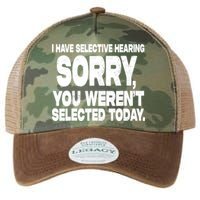 I Have Selective Hearing You Werent Selected Legacy Tie Dye Trucker Hat