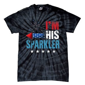 I'm His Sparkler His And Her 4th Of July Matching Couples Tie-Dye T-Shirt