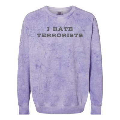 I Hate Terrorists Colorblast Crewneck Sweatshirt