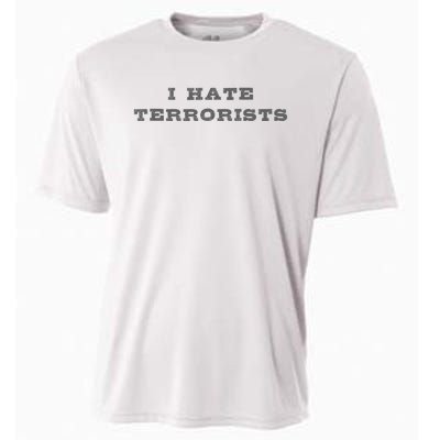 I Hate Terrorists Cooling Performance Crew T-Shirt