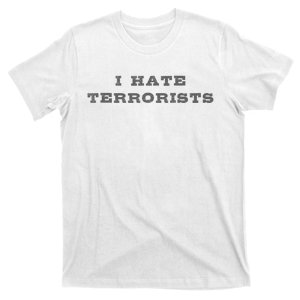 I Hate Terrorists T-Shirt