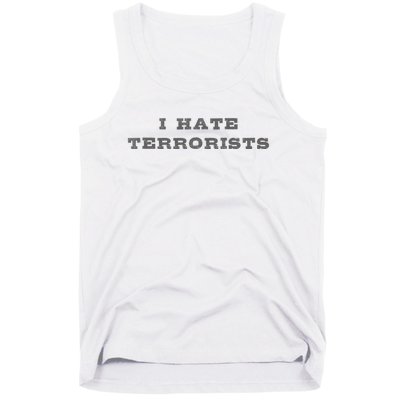 I Hate Terrorists Tank Top