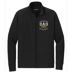 I have two titles Dad And grandpa father's day grandpa Stretch Full-Zip Cadet Jacket