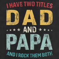 I Have Two Titles Dad And Papa Golf Towel