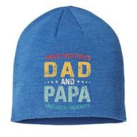 I Have Two Titles Dad And Papa Sustainable Beanie
