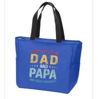 I Have Two Titles Dad And Papa Zip Tote Bag