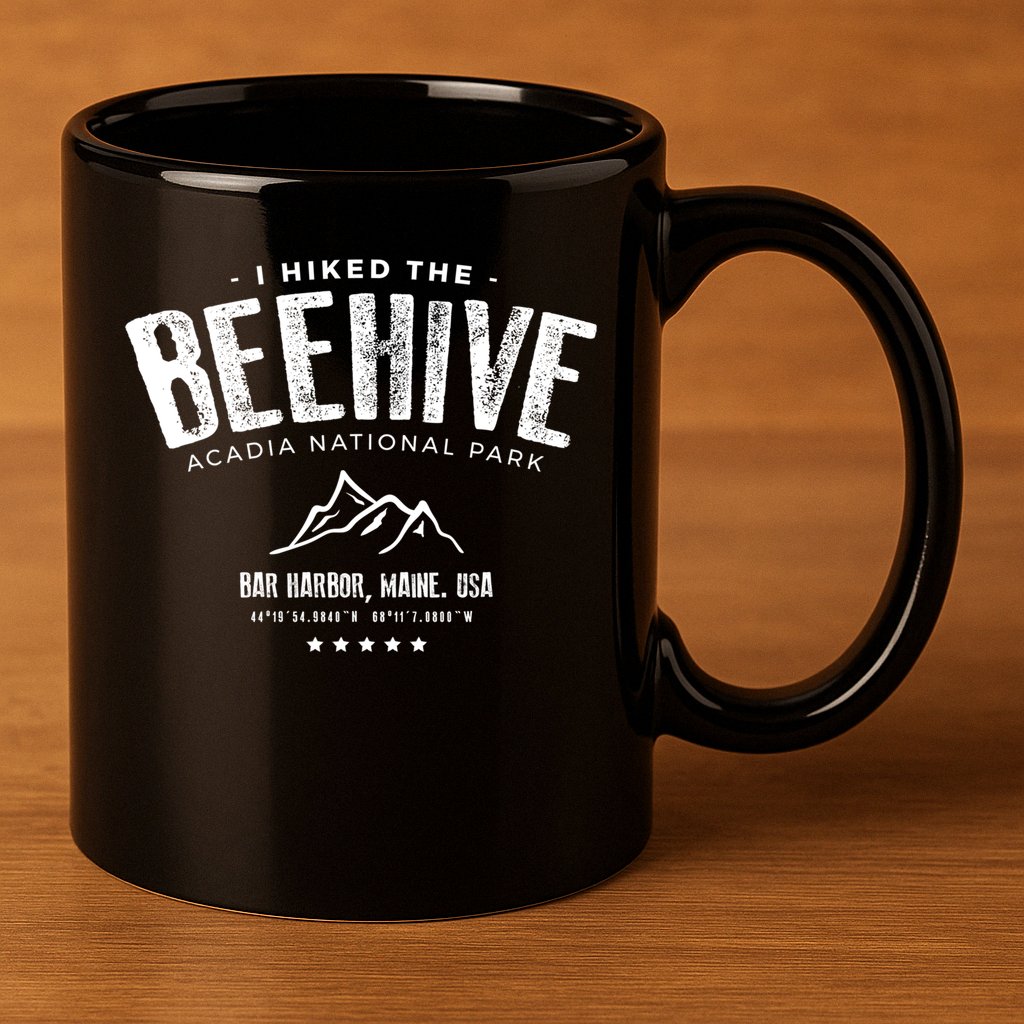 I Hiked The Beehive Trail Acadia National Park Gift 11oz C Handle Ceramic Mug