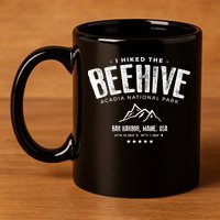 I Hiked The Beehive Trail Acadia National Park Gift 11oz C Handle Ceramic Mug