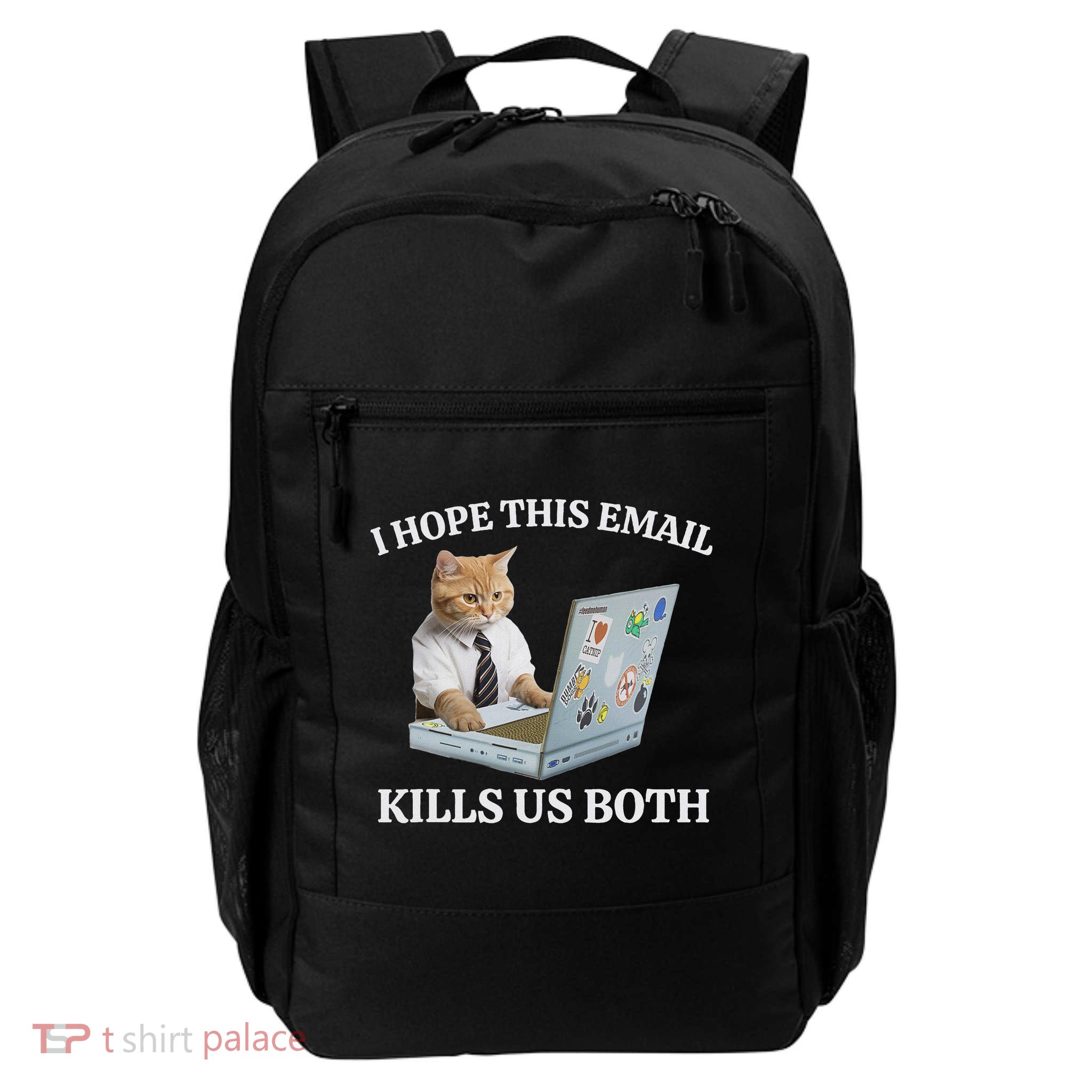 I Hope This Email Kills Us Both Daily Commute Backpack