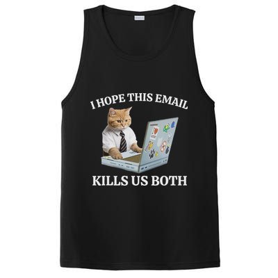 I Hope This Email Kills Us Both PosiCharge Competitor Tank