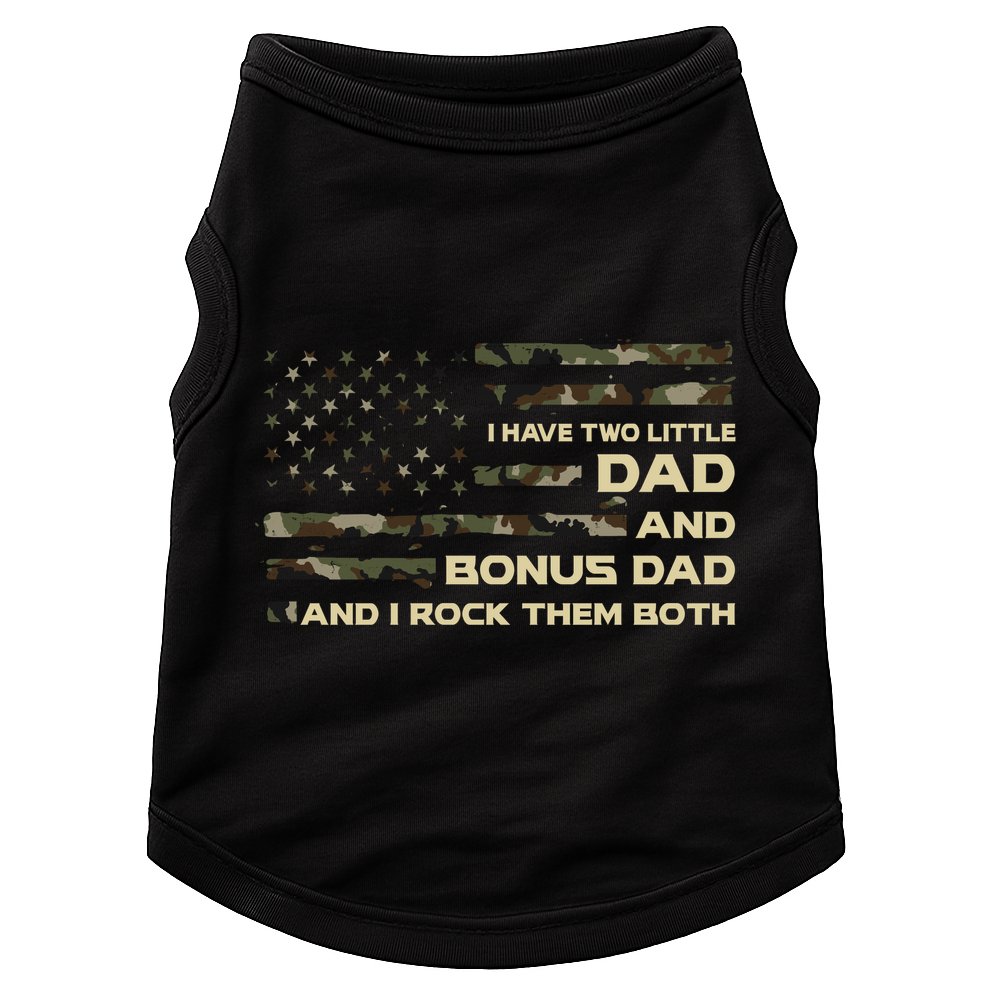 I Have Two Titles Dad And Bonus Dad Military Camo Flag Doggie Tank