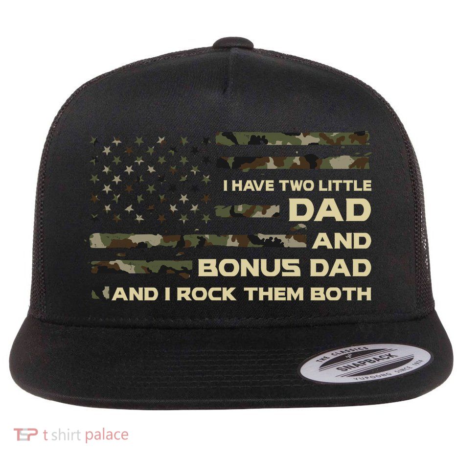I Have Two Titles Dad And Bonus Dad Military Camo Flag Flatbill Hat