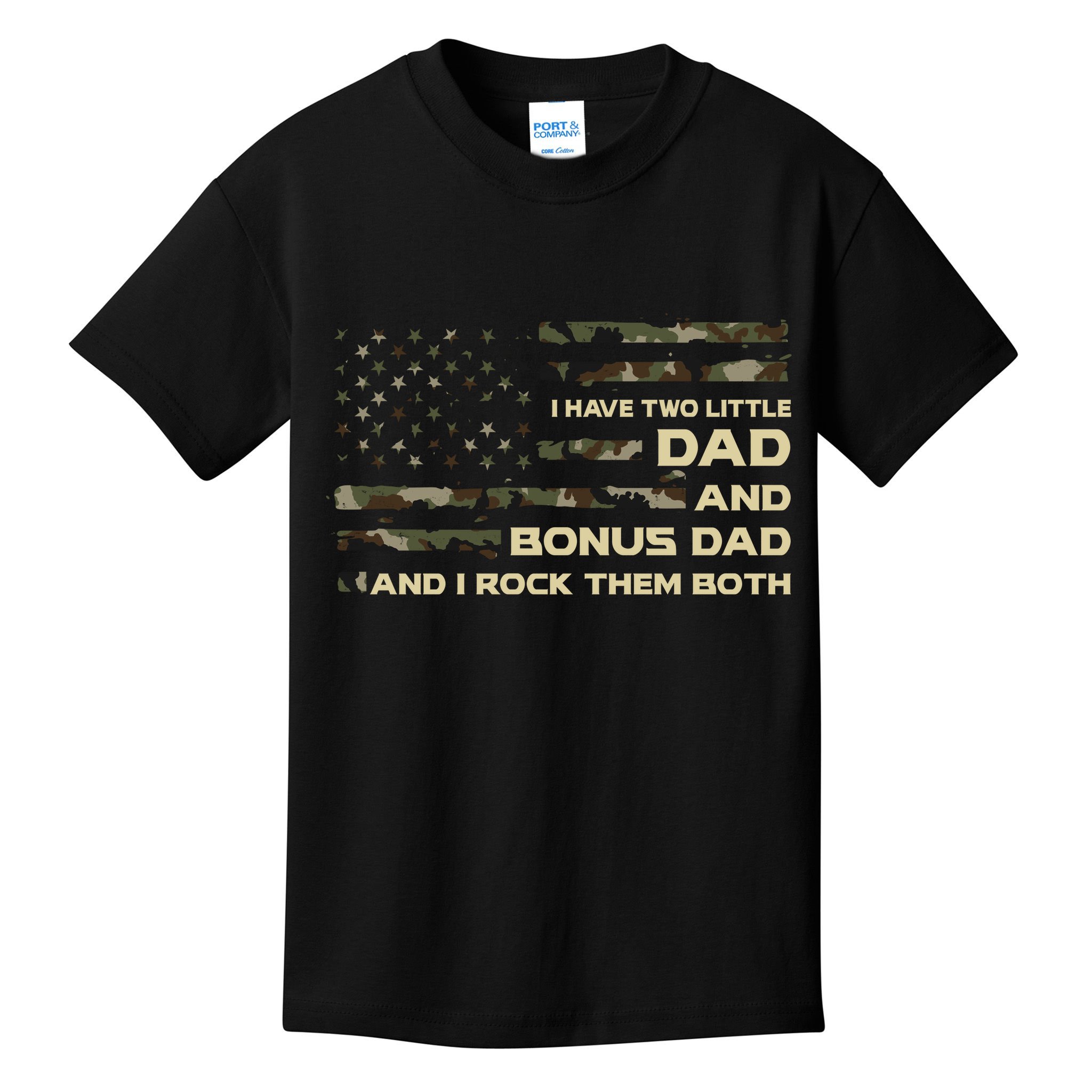 I Have Two Titles Dad And Bonus Dad Military Camo Flag Kids T-Shirt