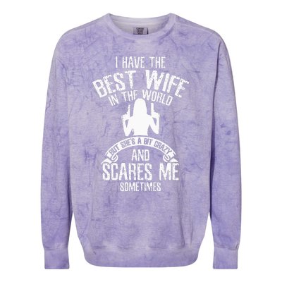 I Have The Best Wife Humor Colorblast Crewneck Sweatshirt