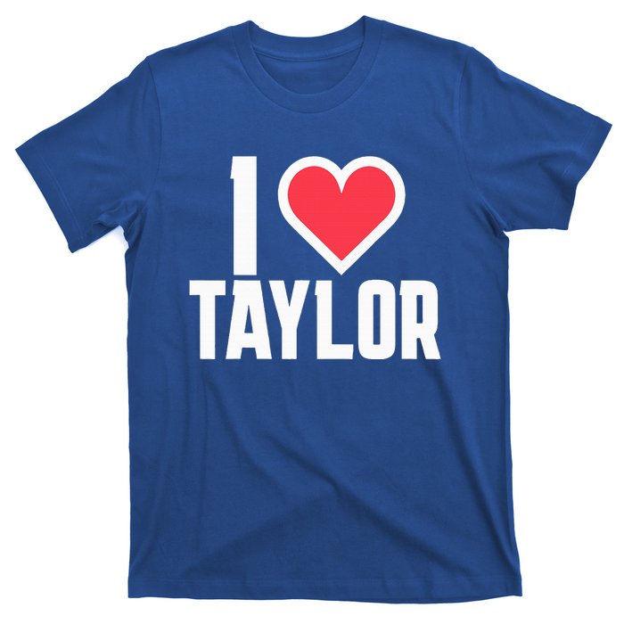 I Heart Taylor Love Design T-Shirt