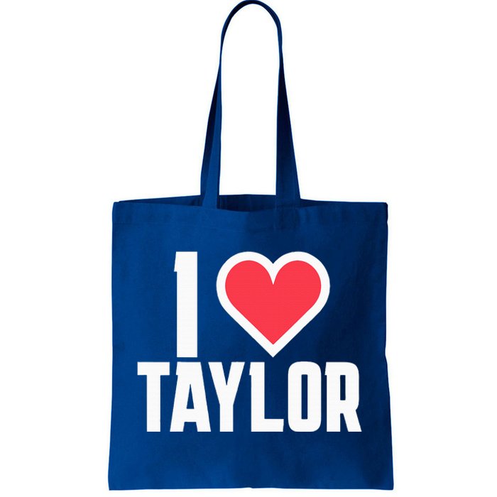 I Heart Taylor Love Design Tote Bag