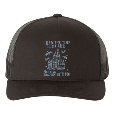 I Had The Time Of My Life Fighting Dragons With You Mythical Yupoong Adult 5-Panel Trucker Hat