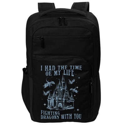 I Had The Time Of My Life Fighting Dragons With You Mythical Impact Tech Backpack