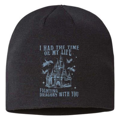 I Had The Time Of My Life Fighting Dragons With You Mythical Sustainable Beanie