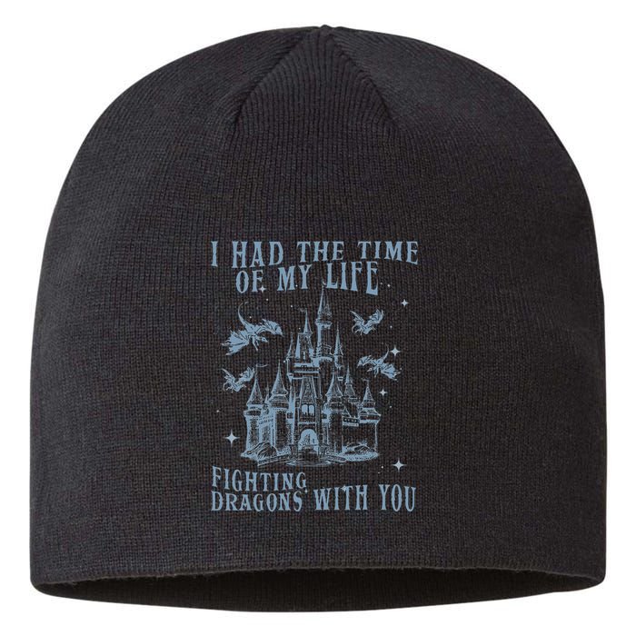 I Had The Time Of My Life Fighting Dragons With You Mythical Sustainable Beanie