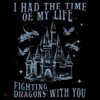 I Had The Time Of My Life Fighting Dragons With You Mythical Bag