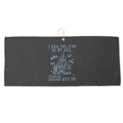 I Had The Time Of My Life Fighting Dragons With You Mythical Large Microfiber Waffle Golf Towel