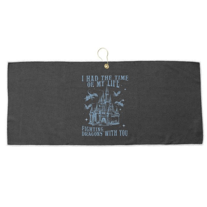 I Had The Time Of My Life Fighting Dragons With You Mythical Large Microfiber Waffle Golf Towel