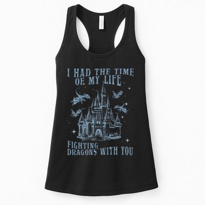 I Had The Time Of My Life Fighting Dragons With You Mythical Womens Tank Top