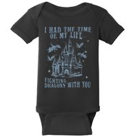 I Had The Time Of My Life Fighting Dragons With You Mythical Baby Bodysuit