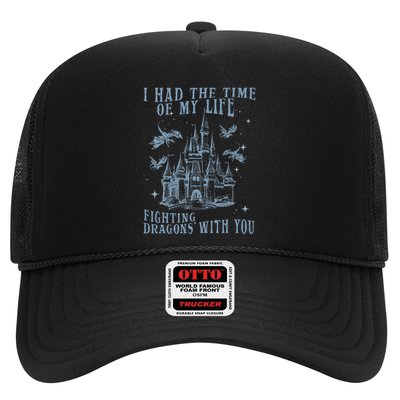 I Had The Time Of My Life Fighting Dragons With You Mythical Trucker Hat