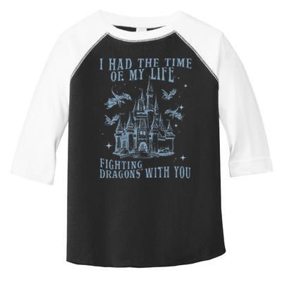 I Had The Time Of My Life Fighting Dragons With You Mythical Toddler Fine Jersey T-Shirt