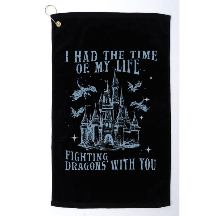 I Had The Time Of My Life Fighting Dragons With You Mythical Golf Towel