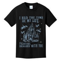 I Had The Time Of My Life Fighting Dragons With You Mythical Kids T-Shirt