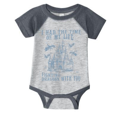 I Had The Time Of My Life Fighting Dragons With You Mythical Infant Baby Jersey Bodysuit
