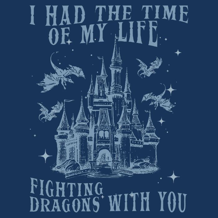 I Had The Time Of My Life Fighting Dragons With You Mythical Infant Baby Jersey Bodysuit