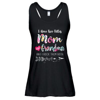 I Have Two Titles Mom And Grandma Floral Ladies Essential Flowy Tank