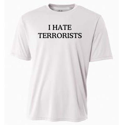 I Hate Terrorists Cooling Performance Crew T-Shirt