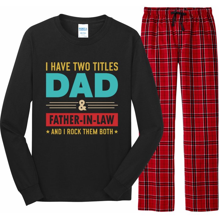 I Have Two Titles Dad And Father In Law Father's Day Long Sleeve Pajama Set