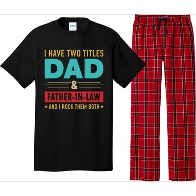 I Have Two Titles Dad And Father In Law Father's Day Pajama Set