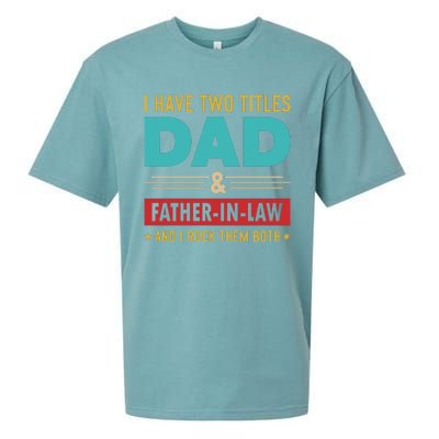 I Have Two Titles Dad And Father In Law Father's Day Sueded Cloud Jersey T-Shirt