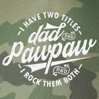 I Have Two Titles Dad and Pawpaw Funny saying Pawpaw gifts Legacy Tie Dye Trucker Hat